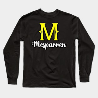 I'm A Mcsparren ,Mcsparren Surname, Mcsparren Second Name Long Sleeve T-Shirt